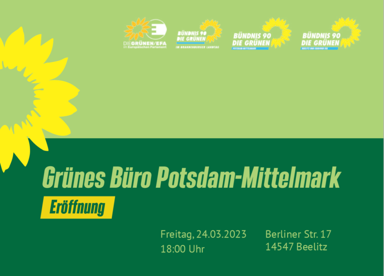 Eröffnung des Grünen Büros Potsdam-Mittelmark am 24. März, 18 Uhr in Beelitz