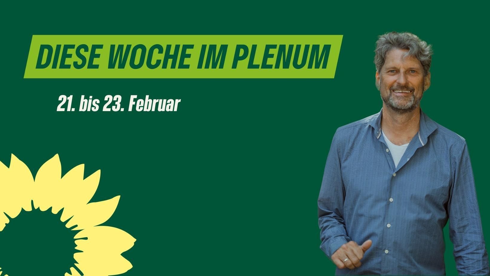 Portrait Thomas von Gizycki mit Schrift "Diese Woche im Plenum"